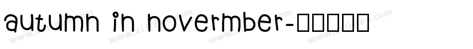autumn in novermber字体转换